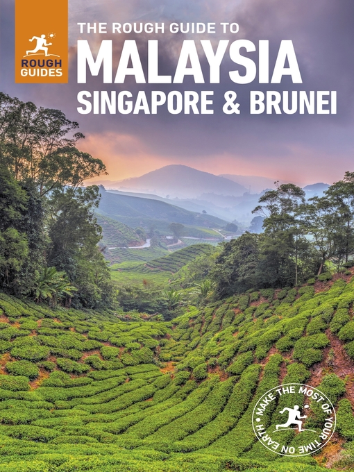 Title details for The Rough Guide to Malaysia, Singapore and Brunei by Rough Guides - Available
